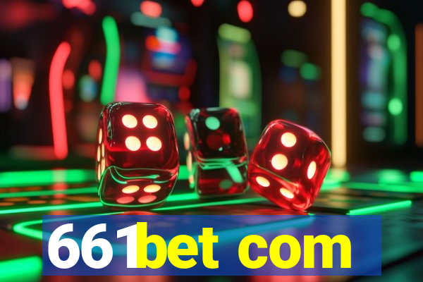 661bet com